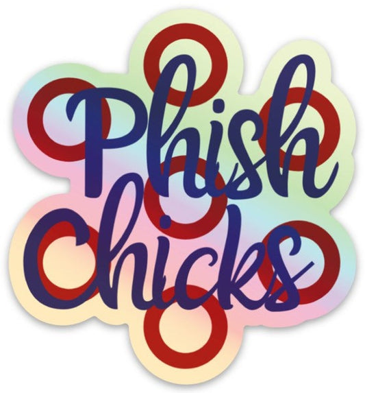 Phish Chicks Holographic Donut Sticker